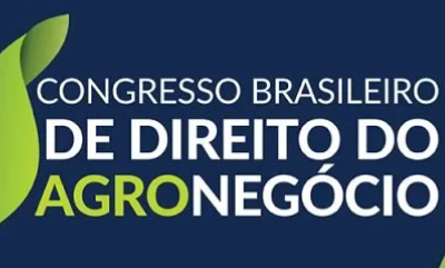 3ª edição do Congresso Brasileiro de Direito do Agronegócio