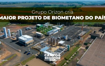 Grupo Orizon cria maior projeto de biometano do país
