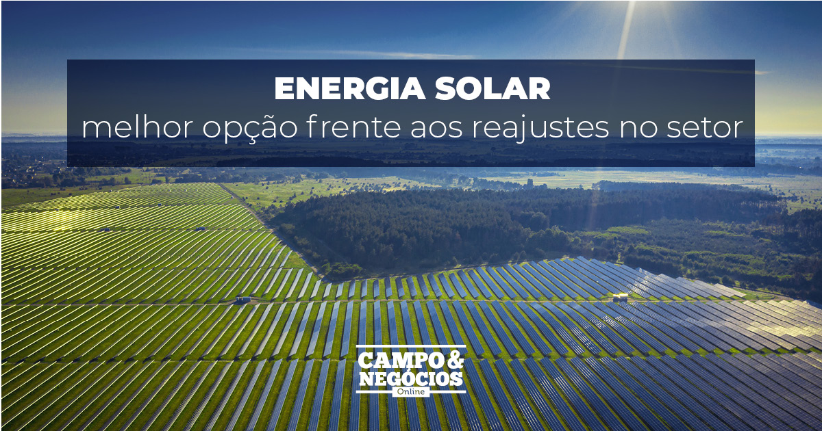 Energia solar é a melhor opção frente aos reajustes no setor