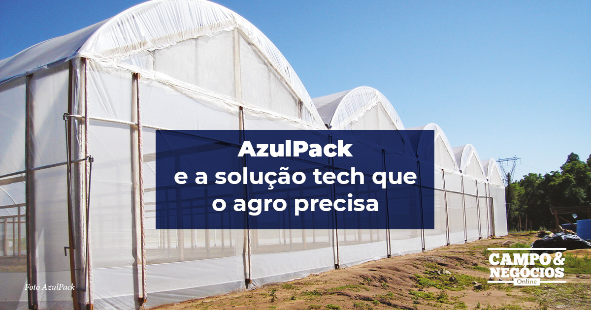 AzulPack e a solução tech que o agro precisa