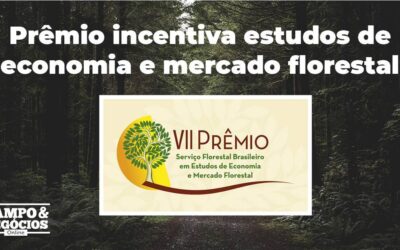 Prêmio incentiva estudos de economia e mercado florestal