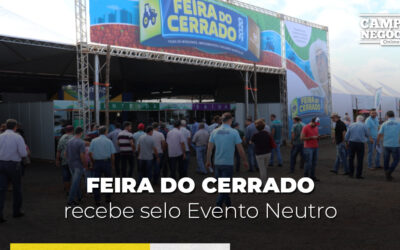 Feira do Cerrado recebe selo Evento Neutro