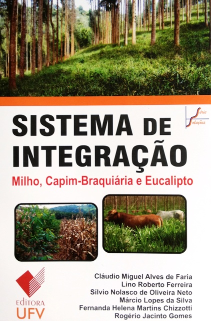 Livro orienta sobre implantação do sistema Integração Lavoura, Pecuária e Floresta