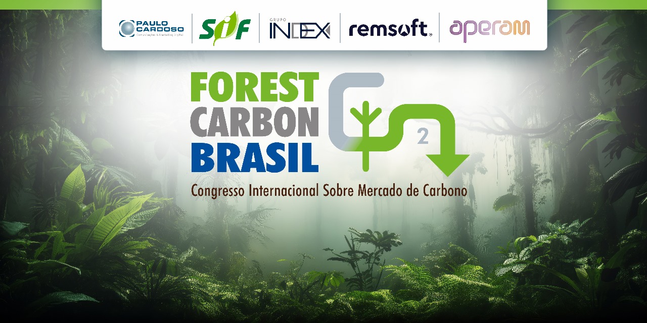 Forest Carbon Brasil acontece nesta quarta (04) e será carbono zero