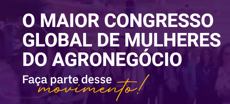 Congresso Nacional das Mulheres do Agronegócio